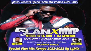 Best of 5lan Mix Kompa 2021- 2022 By LG MIX