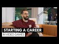 How to start a career in games