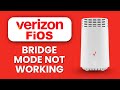 Fios Router Bridge Mode Not Working ⚠️ How to Fix Network Setup