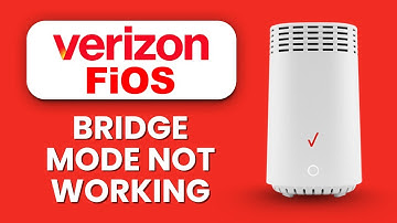 Fios Router Bridge Mode Not Working ⚠️ How to Fix Network Setup