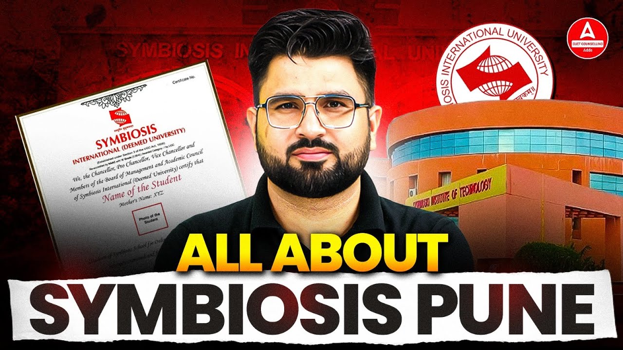 Symbiosis University Admission 2026 | Eligibility, Fees, Cutoff, Exam Pattern & Syllabus ✅