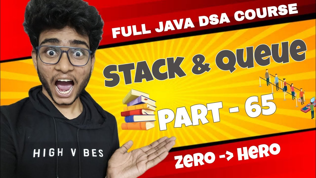 Stack and Queue | DSA in java part 65 | Engineering Animuthyam - YouTube