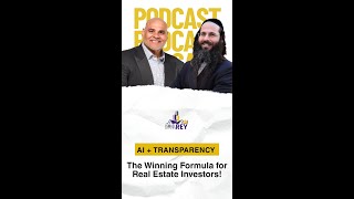 The Secret Sauce to Real Estate Success: AI, Transparency &amp; Real Talk