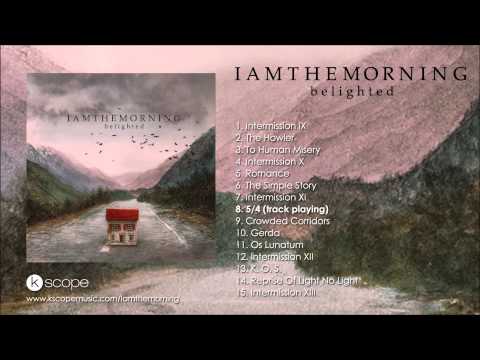 Iamthemorning - 5/4 (from Belighted)