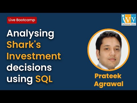 SQL Live Case - Shark Tank Pitches Analysis | Google BigQuery | Ivy Pro School | Prateek Agrawal