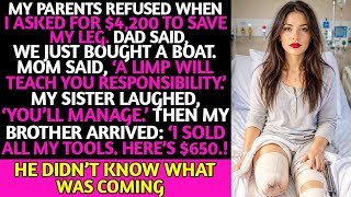 My Mom Refused My $4,200 Surgery Money:‘A LIMP WILL TEACH YOU RESPONSIBILITY’ So I Sold…