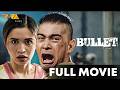 Bullet FULL MOVIE HD | Cesar Montano, Sunshine Cruz, Jay Manalo