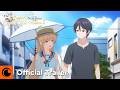 The Angel Next Door Spoils Me Rotten2 | Official Trailer | Crunchyroll