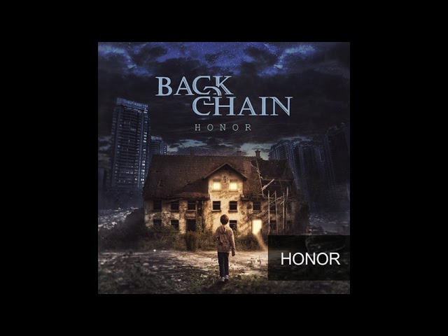 Watch BACKCHAIN - HONOR - FULL ALBUM on YouTube Watch BACKCHAIN - HONOR - FULL ALBUM on YouTube