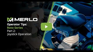 Operator Tips: Merlo Roto Series - Part 2 - Joystick Operation