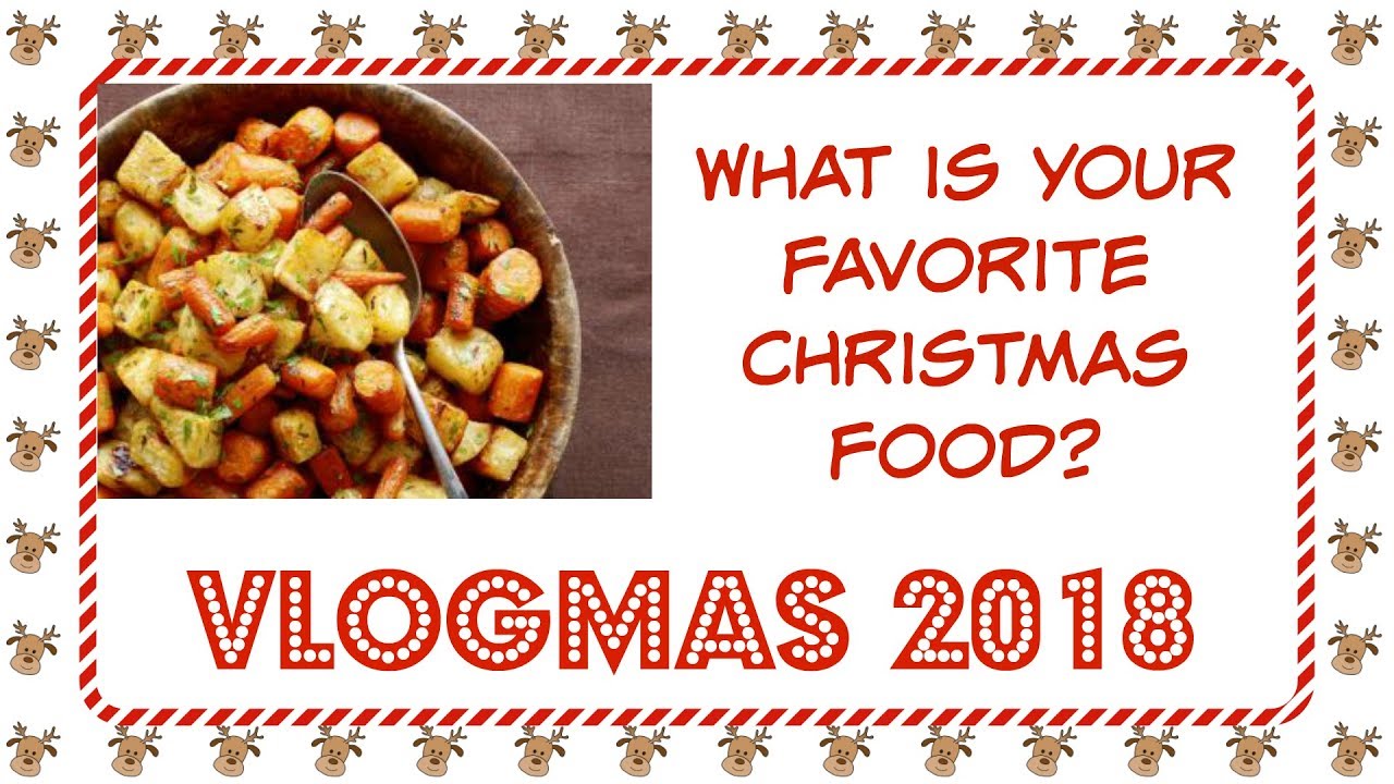 Vlogmas Day 5: Favorite Christmas Food - YouTube A Blended Dream