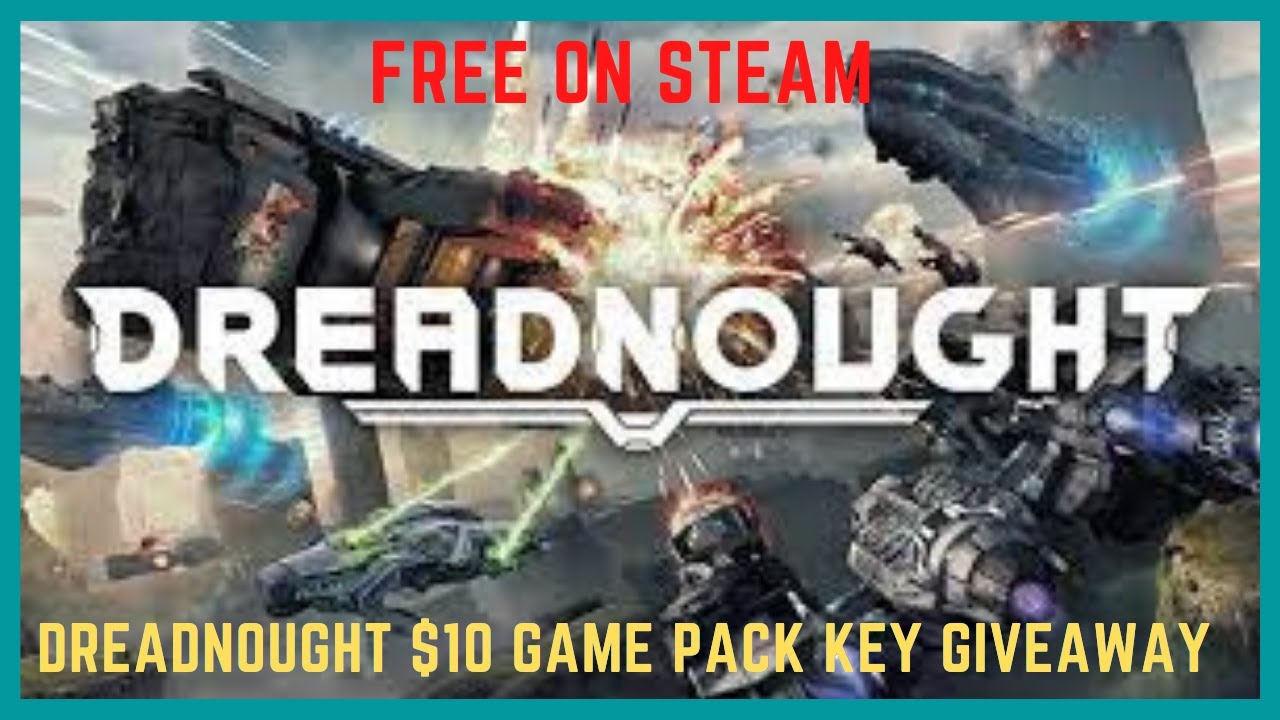 Dreadnought $10 Game Pack Key Giveaway | Free Steam Pc Games Download 2021 | Free Steam Key Giveaway