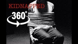 KIDNAPPED!  -  360° Video