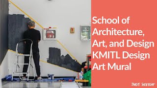 School of Architecture, Art, and Design - KMITL Design Art Mural