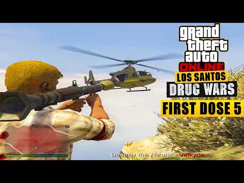 GTA Online First Dose 5 - Make War Not Love [Los Santos Drug Wars] | Dax Missions