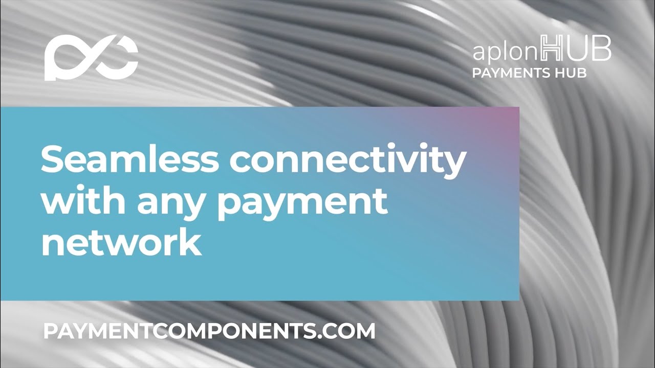 aplonHUB | Easy Connectivity with any Payment Network and Core System