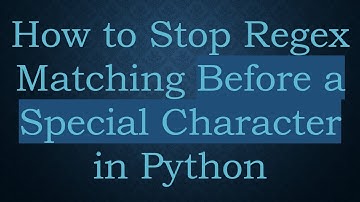 How to Stop Regex Matching Before a Special Character in Python