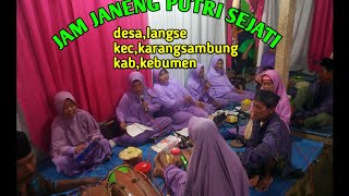 JAM JANENG PUTRI SEJATI desa langse Kecamatan karangsambung kabupaten kebumen