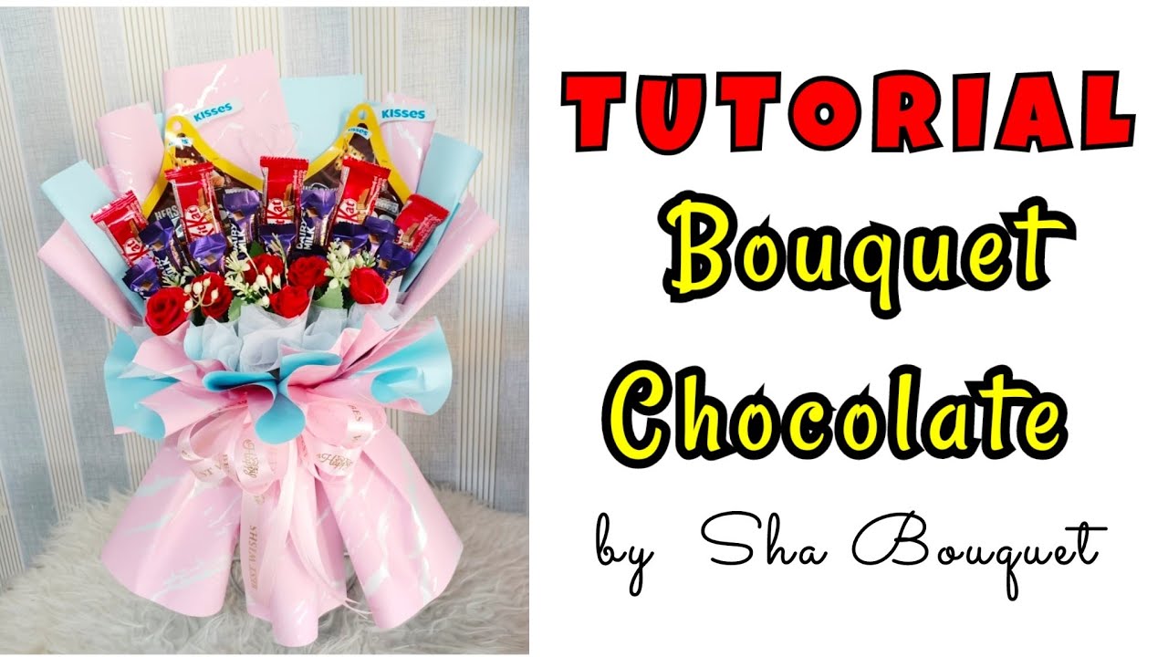 TUTORIAL - bouquet chocolate ll cara buat bouquet coklat ll simple
