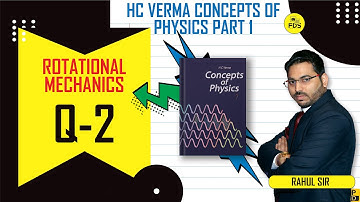 HC VERMA SOLUTION | Rotation  | Chapter 10 | Question 2 | Free  Doubt Solution .