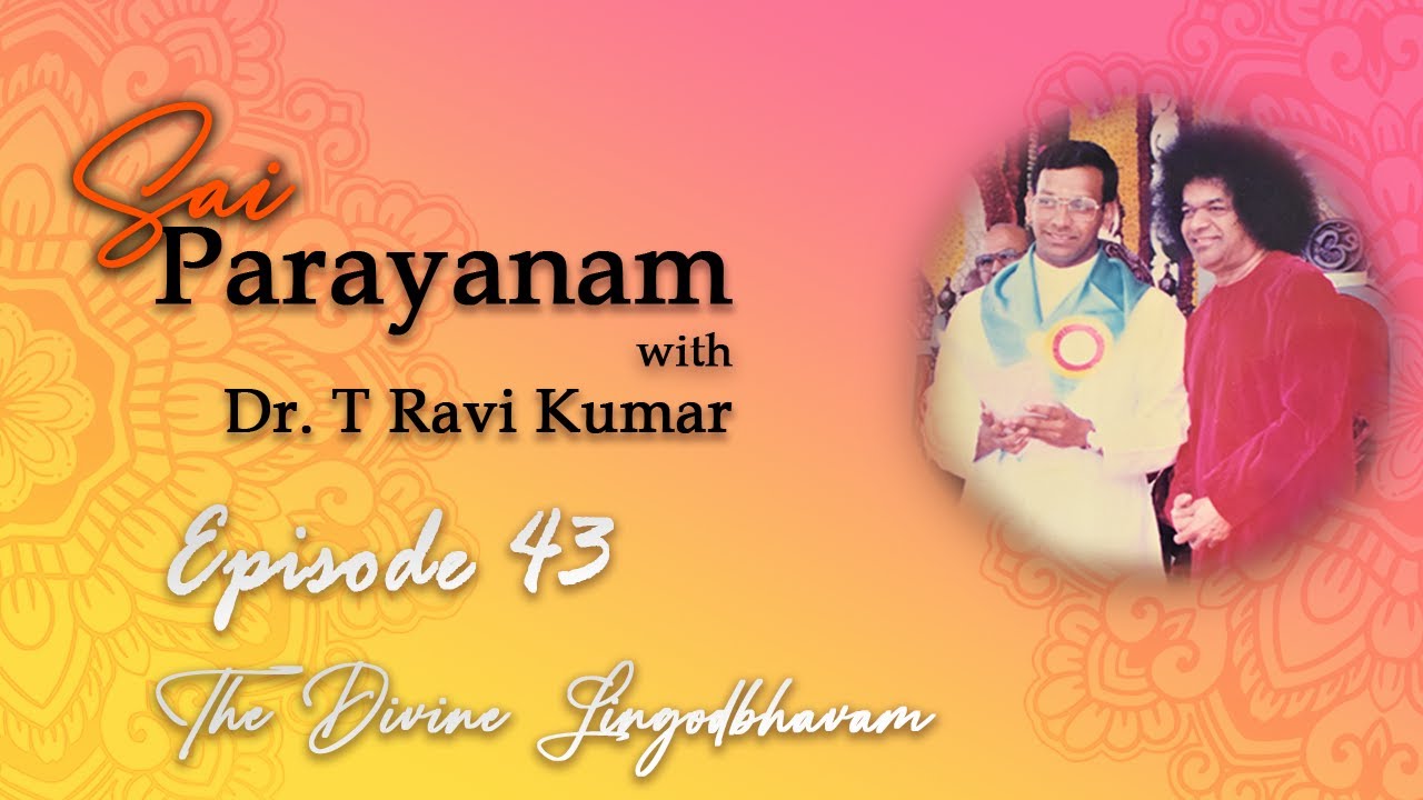 Episode 43 – Lingodbhavam: Manifestation of the Cosmic Power
