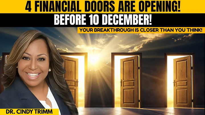 Before 10 December: God Will Open 4 Financial Doors For You I by Dr. Cindy Trimm