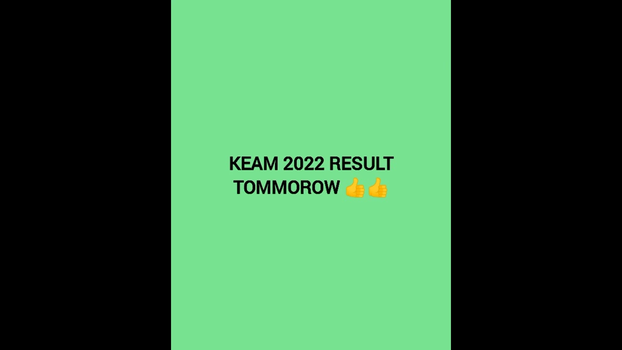 KEAM 2022 RESULT DECLARED TOMMOROW 🔥👍