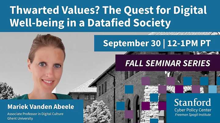 September 30 | Thwarted Values? The Quest for Digital Well-being in a Datafied Society