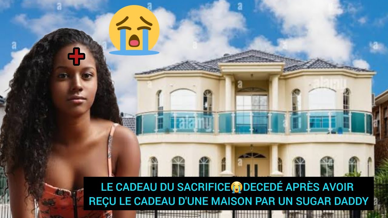 LE CADEAU DU SACRIFICE😭DECEDÉ APRÈS AVOIR REÇU LE CADEAU D'UNE MAISON PAR UN SUGAR DADDY