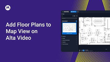 How to Add Floor Plans to Map View on Avigilon Alta Video