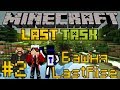 Minecraft LastTask - Minecraft LastTask #2 - Башня LastRise [LastRise]