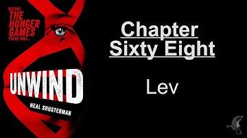 Unwind - Chapter 68 - Lev