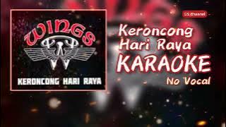 WINGS-Keroncong Hari Raya Karaoke No Vocal (Clear)