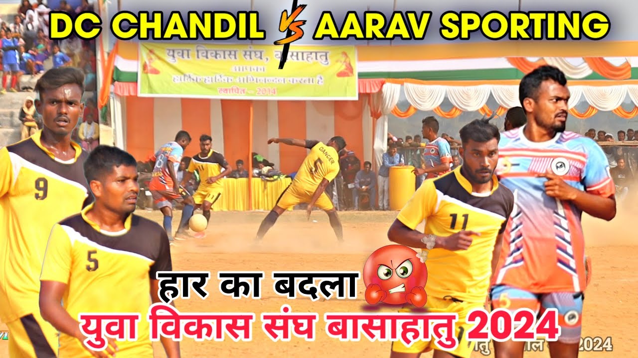 Dc chandil 🆚 Aarav Sporting | 3rd Round | At - Basahatu Football Match 2024