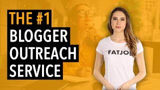 Blogger Outreach Service by FATJOE