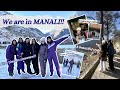 Girls trip to MANALI⛰️☃️ Lived our YEH JAWANI HAI DEEWANI moments🥹🧿! vlog |Day 1&amp;2| Gagan kaur