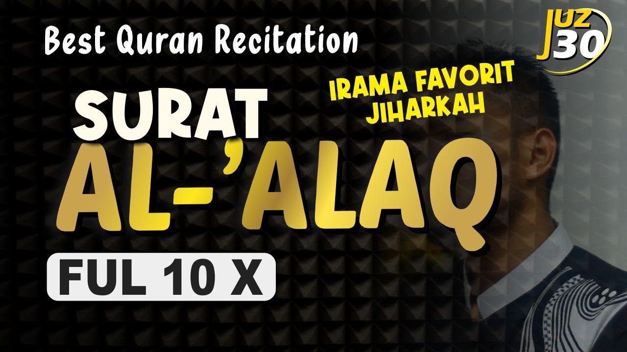 Surat Al-'alaq Surah al Alaq Irama jiharkah | shidqi