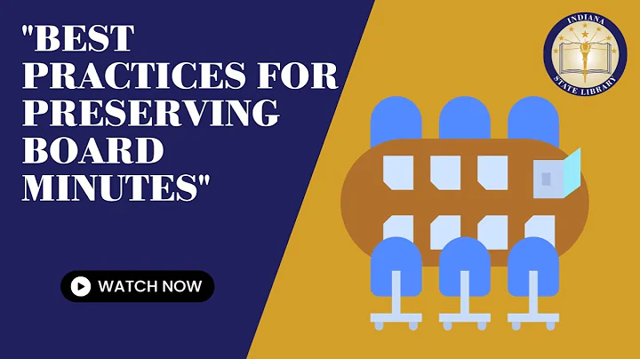 Best Practices for Preserving Board Minutes 8-31-2...