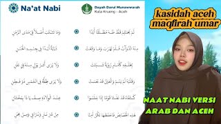 Full ARABIC and Acehnese Version of Prophet’s NA'AT (Magfirah Umar) VIRAL Acehnese Qasidah