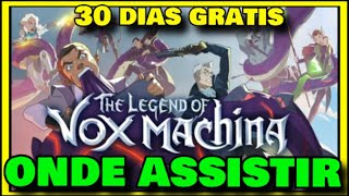 ONDE ASSISTIR THE LEGEND OF VOX MACHINA (Como Assinar Amazon Prime Video 30 Dias Gratis)