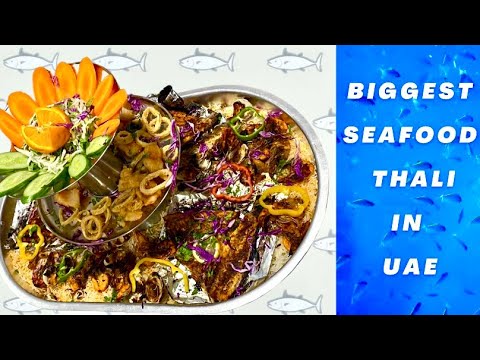 Biggest Seafood Thali in UAE | Al Hamria Traditional kitchen and Restaurant |Ajman - YouTube