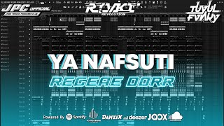 DJ YA NAFSUTI | REGEAE DORR | SLOW BASS • VIRAL TIKTOK | TUYUL FVNKY |