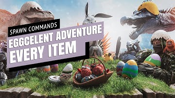 Ark: Eggcellent Adventure 6 Spawn Commands (Including Chibis)