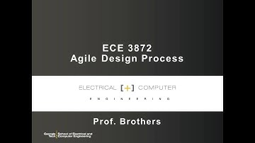 ECE 3872 Lecture 04a Agile Design Process