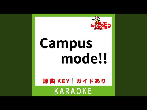 Campus mode!!(カラオケ) [原曲歌手:初星学園]