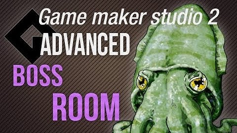 🔴Game Maker Studio 2 | Advanced -  Boss room