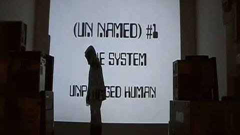 Video Art Performance (live at RVCC NJ)  Un named # 1 - The System - Unplugged Human
