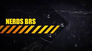 Nerds Brs Intro