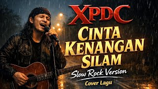 Download Lagu 🎸SLOW ROCK VERSION XPDC - Cinta Kenangan Silam Lagu Tersendu Malaysia 90'an MP3