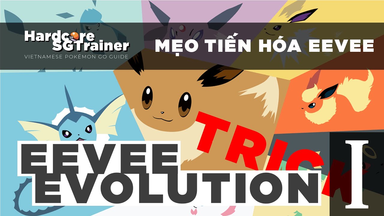 m-o-ti-n-h-a-eevee-ph-n-1-eevee-evolution-trick-part-1-pok-mon